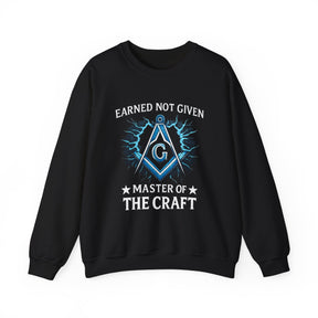 Master Mason Blue Lodge Sweatshirt - Earned Not Given Master of The Craft S&C G