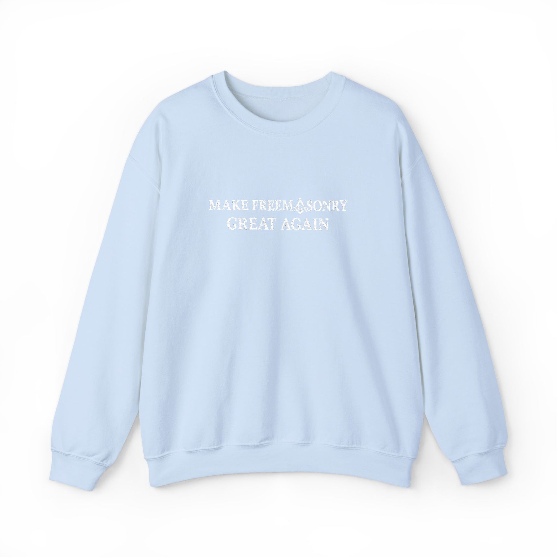 Master Mason Blue Lodge Sweatshirt - Make Freemasonry Great Again - Bricks Masons